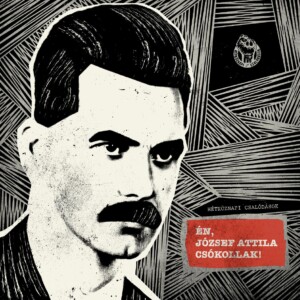 Hétköznapi csalódások – Én József Attila, csókollak