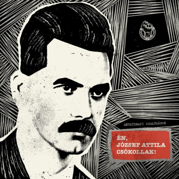 Hétköznapi csalódások – Én József Attila, csókollak